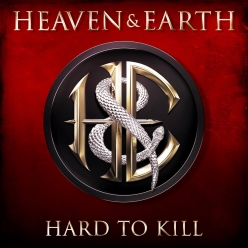 Heaven & Earth - Hard To Kill